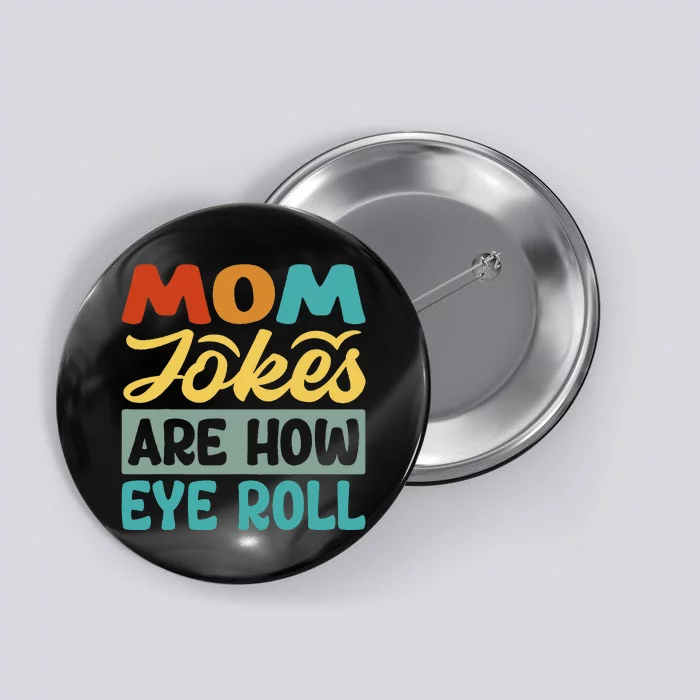 Mom Jokes Are How Eye Roll Button