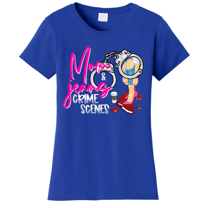 Mom Jeans And Crime Scenes True Crime Shows Junkie Gift Women's T-Shirt