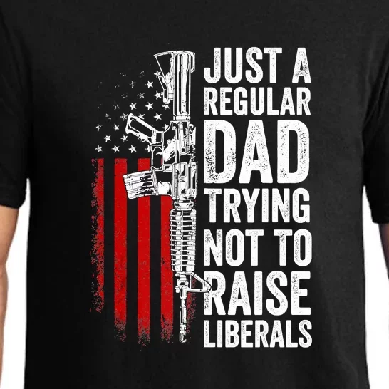 Mens Just A Regular Dad Trying Not To Raise Liberals Pajama Set