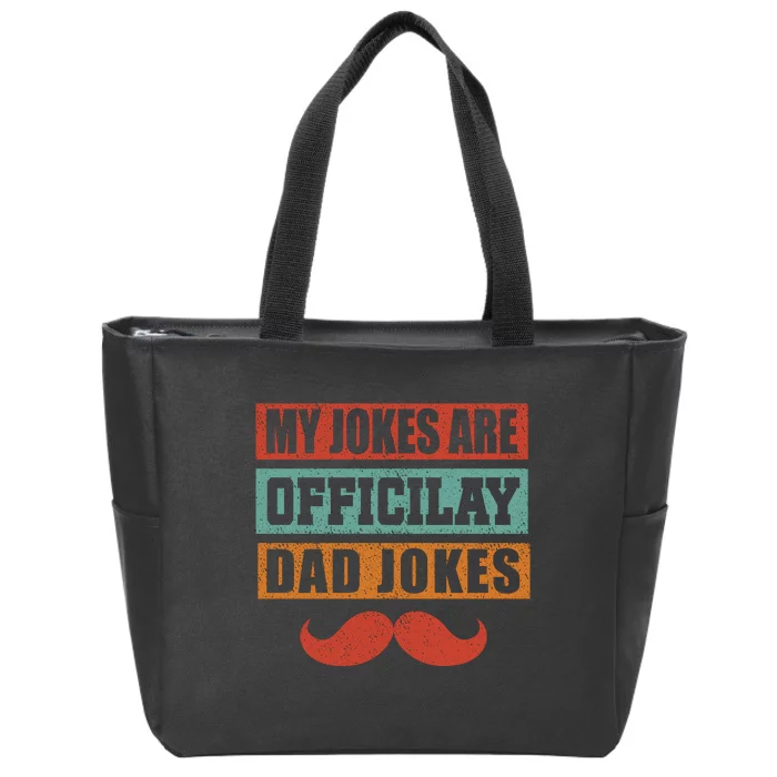 My Jokes Are Y Father T Zip Tote Bag