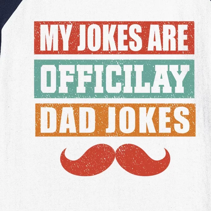 My Jokes Are Y Father T Baseball Sleeve Shirt