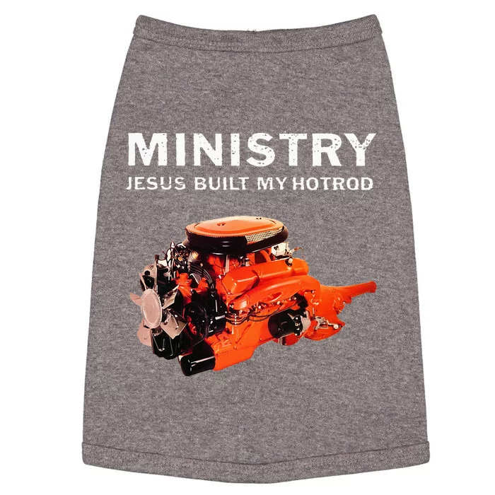 Ministry Jesus Built My Hotrod Doggie Tank