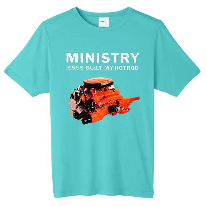 Ministry Jesus Built My Hotrod ChromaSoft Performance T-Shirt