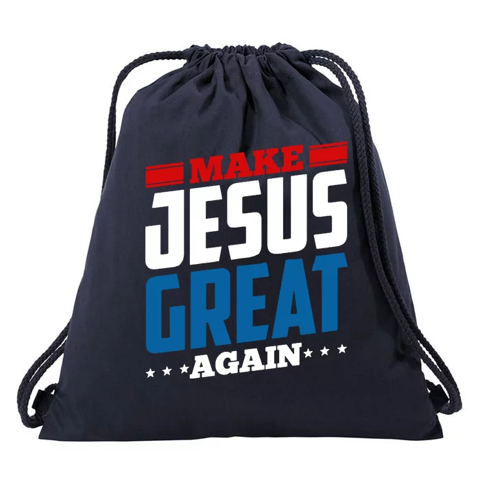 Make Jesus Great Again Red White And Blue Drawstring Bag