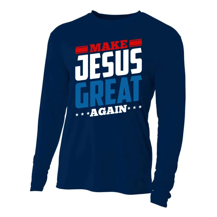 Make Jesus Great Again Red White And Blue Cooling Performance Long Sleeve Crew