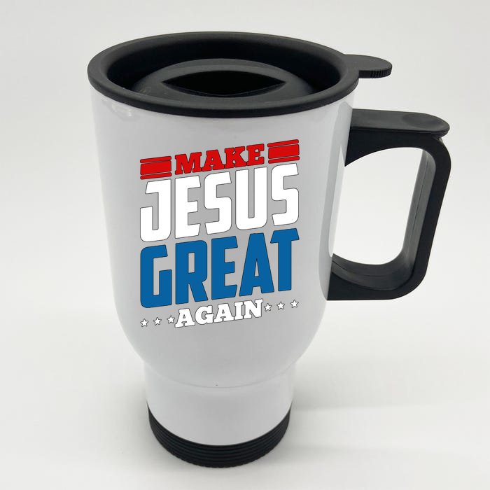 Make Jesus Great Again Red White And Blue Front & Back Stainless Steel Travel Mug