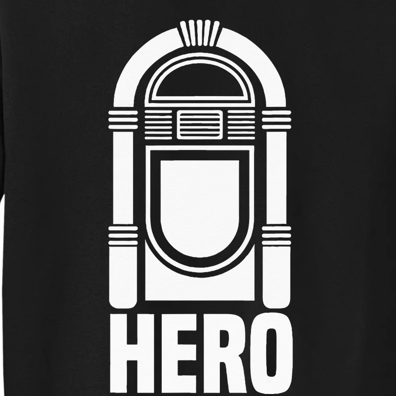 Music Jukebox Hero Gift For Music Karaoke Lover Tall Sweatshirt