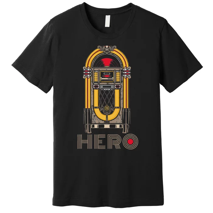 Music Jukebox Hero Music Karaoke Lover Premium T-Shirt