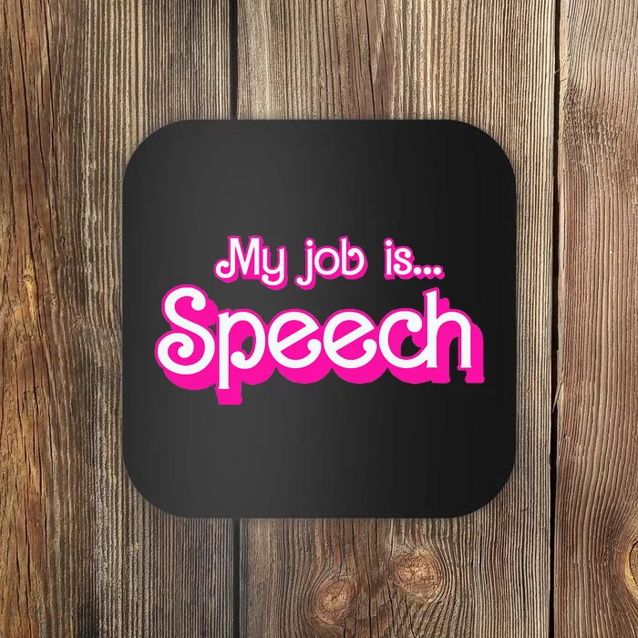 My Job Is Speech Coaster