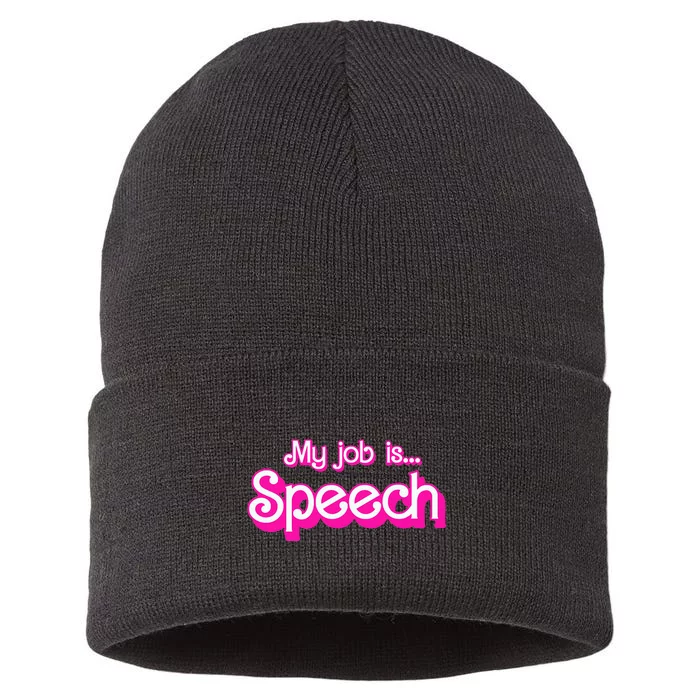 My Job Is Speech Sustainable Knit Beanie