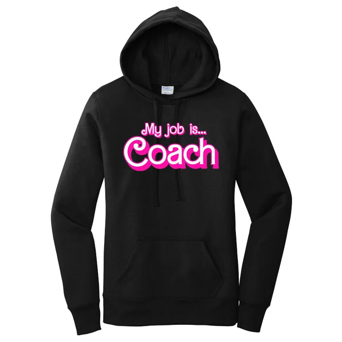 My Job Is Coach Pink Retro Funny Coach Mom Women's Pullover Hoodie