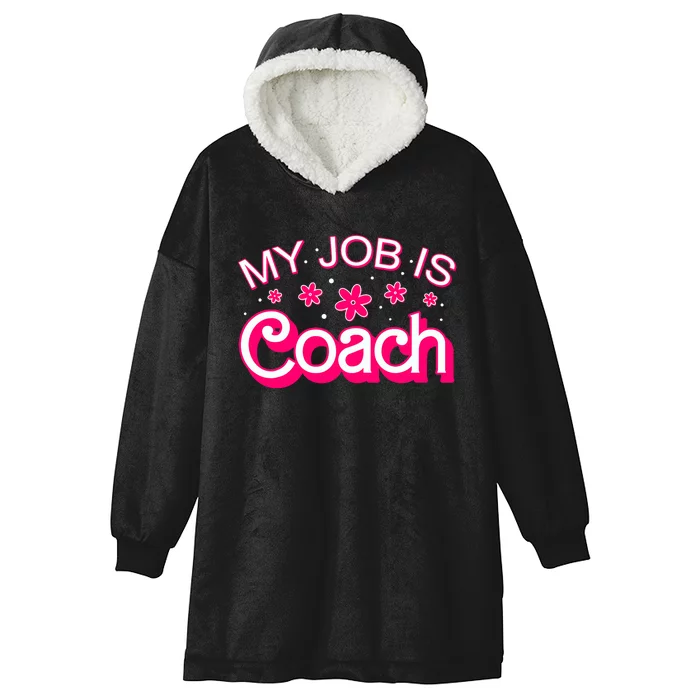 My Job Is Coach Retro Funny Coach Mom Hooded Wearable Blanket