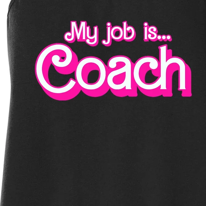 My Job Is Coach Retro Funny Coach Mom Women's Racerback Tank