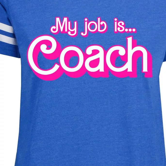 My Job Is Coach Retro Funny Coach Mom Enza Ladies Jersey Football T-Shirt