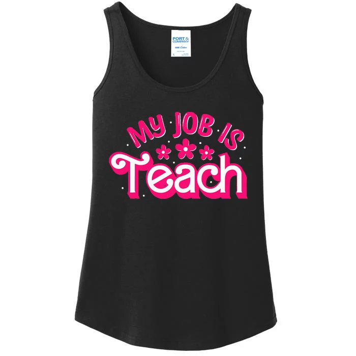 My Job Is Teach Funny Pink Retro Female Teacher Life Ladies Essential Tank