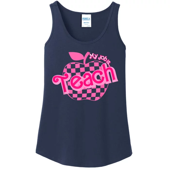 My Job Is Teach Pink Teacher Teacher Appreciation Ladies Essential Tank