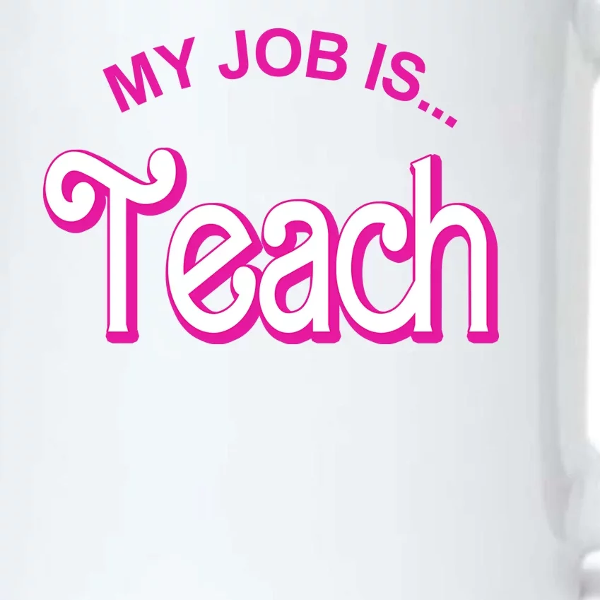 My Job Is Teach Gift For Teacher Black Color Changing Mug