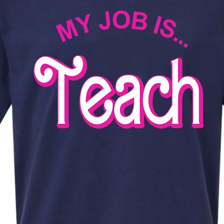 My Job Is Teach Gift For Teacher Sueded Cloud Jersey T-Shirt