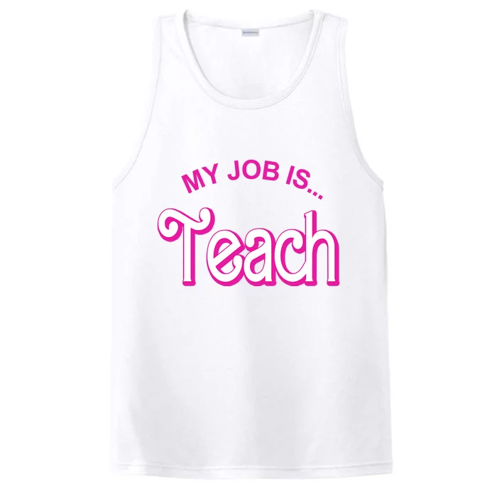 My Job Is Teach Gift For Teacher Performance Tank