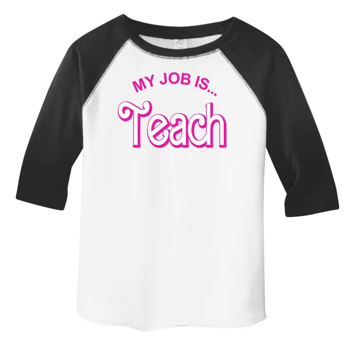 My Job Is Teach Gift For Teacher Toddler Fine Jersey T-Shirt