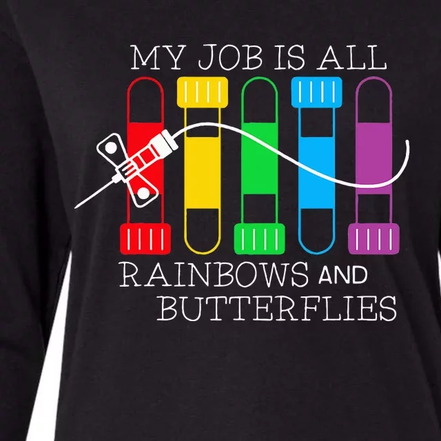 My Job Is All Rainbows & Butterflies Lab Tech Phlebotomist Womens Cotton Relaxed Long Sleeve T-Shirt