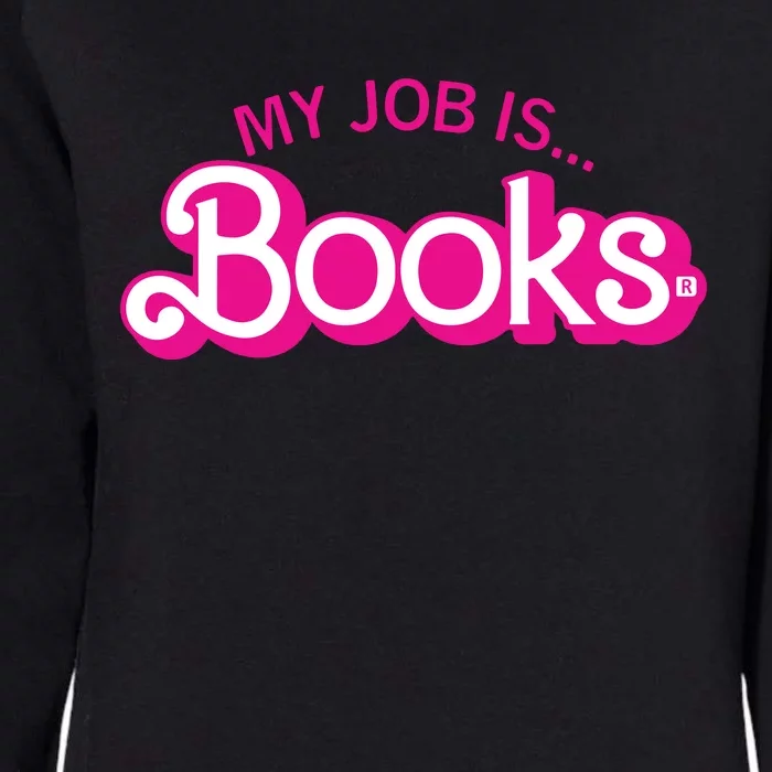 My Job Is Books Retro Pink Style Reading Books Womens California Wash Sweatshirt