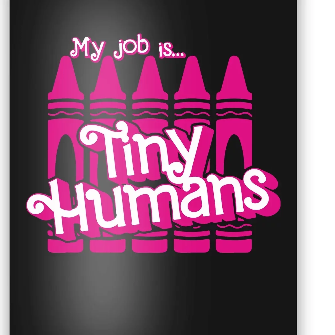 My Job Is Tiny Humans Poster