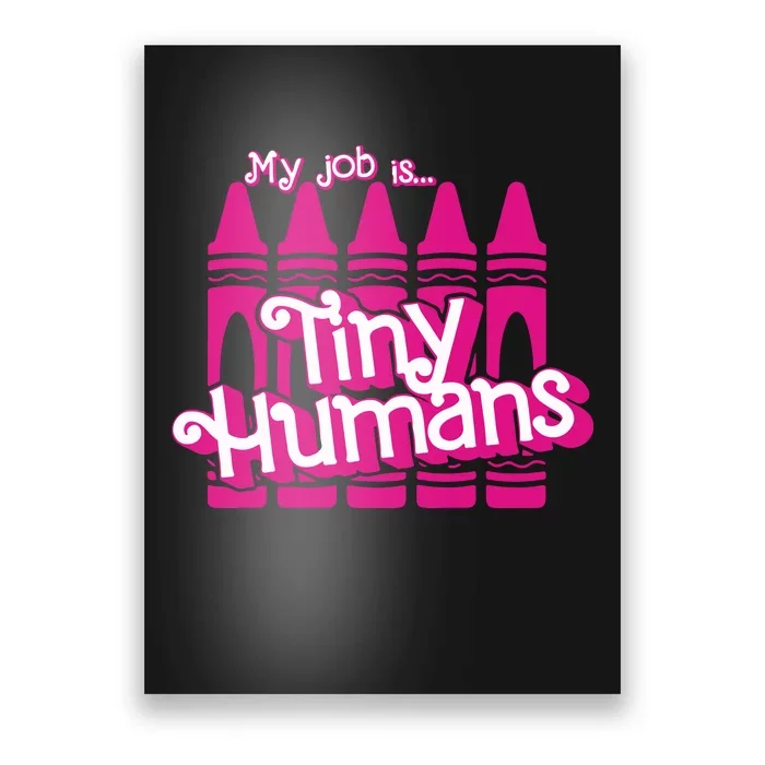 My Job Is Tiny Humans Poster