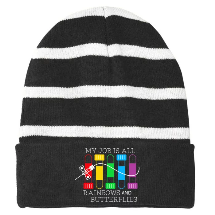 My Job Is All Rainbows & Butterflies Lab Tech Phlebotomist Striped Beanie with Solid Band