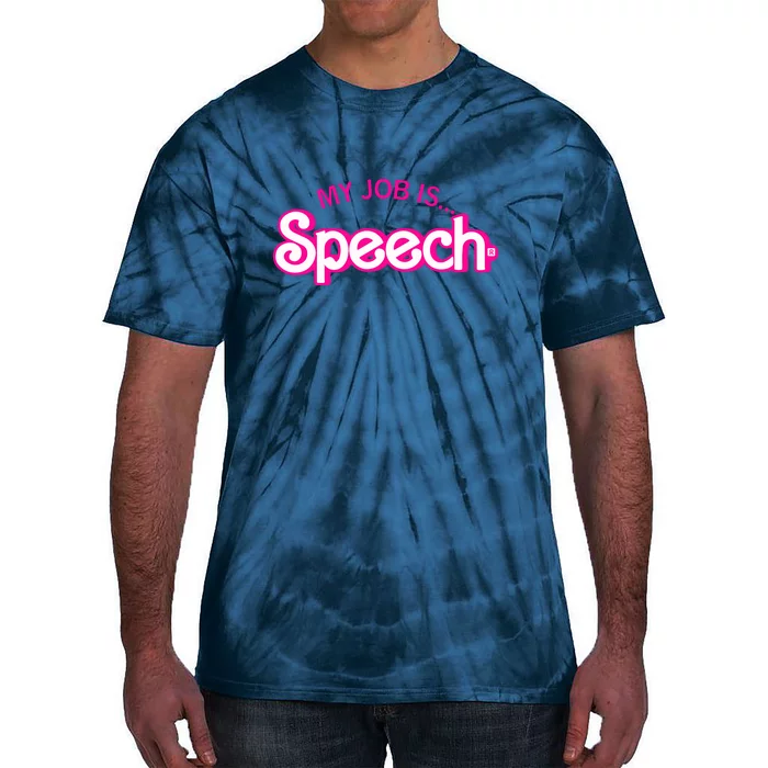 My Job Is Speech Therapist SLP Retro Pink Style Speech Gift Tie-Dye T-Shirt