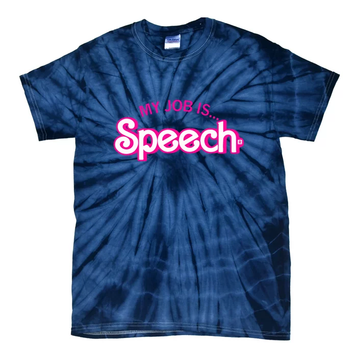 My Job Is Speech Therapist SLP Retro Pink Style Speech Gift Tie-Dye T-Shirt