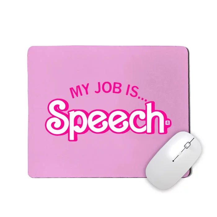 My Job Is Speech Speech Therapist SLP Retro Pink Style Gift Mousepad