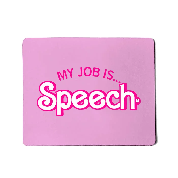 My Job Is Speech Speech Therapist SLP Retro Pink Style Gift Mousepad