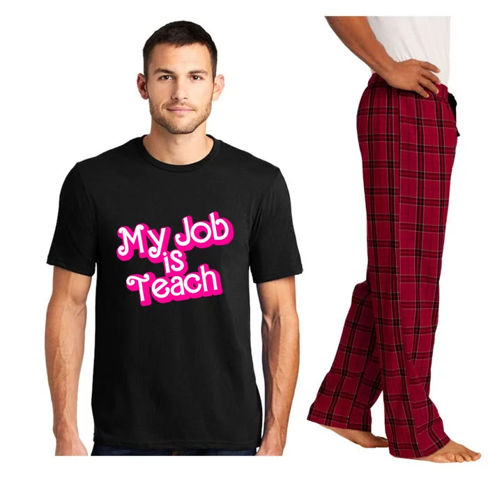 My Job Is Teach Funny Teacher Pink Life Gift Pajama Set