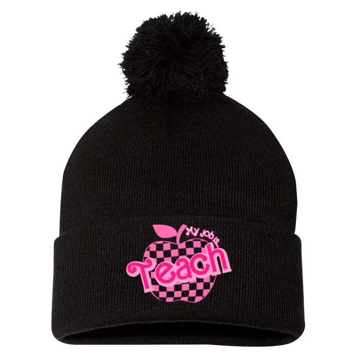 My Job Is Teach Pink Teacher Teacher Appreciation Pom Pom 12in Knit Beanie