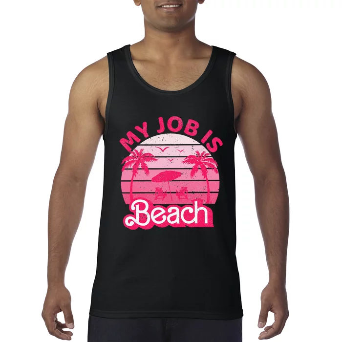 My Job Is Beach Retro Vintage Funny Gift Beach Jobs Tank Top