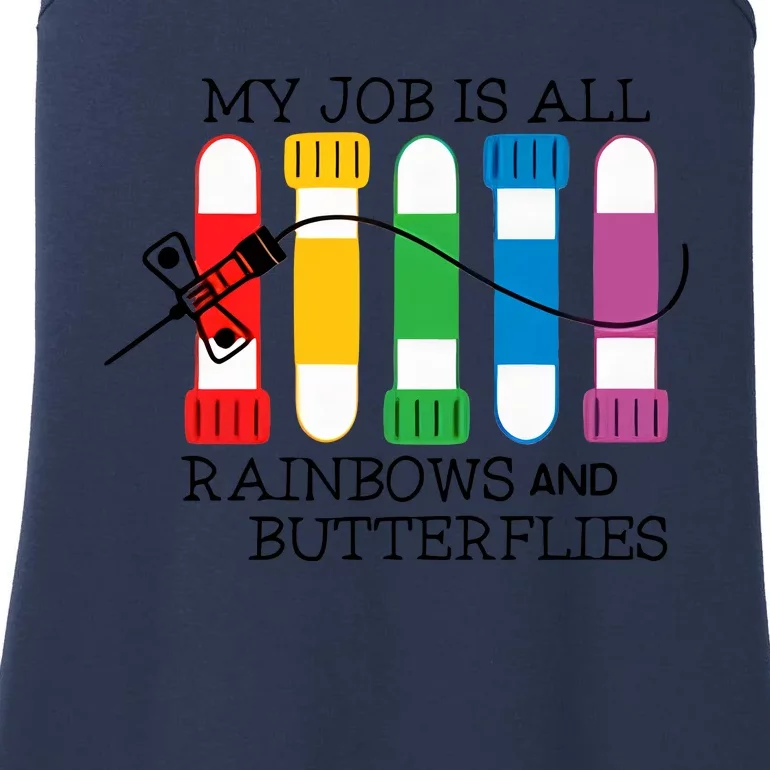 My Job Is All Rainbows And Butterflies Lab Tech Vein Whisperer Phlebotomist Ladies Essential Tank