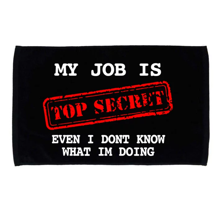 My Job Is Top Secret Microfiber Hand Towel