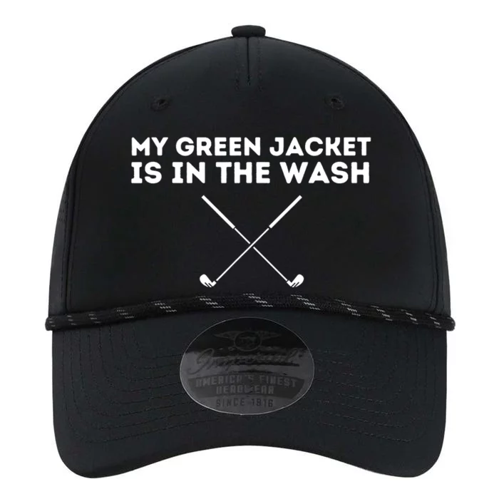 My Jacket Is In The Wash - Golfing Lover & Master Golf Gift Performance The Dyno Cap