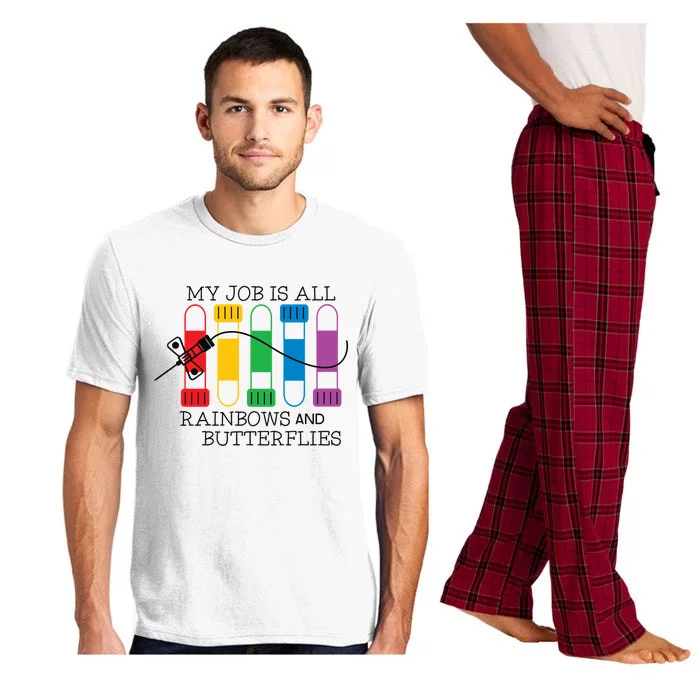 My Job Is All Rainbows And Butterflies Nurse Phlebotomist Meaningful Gift Pajama Set