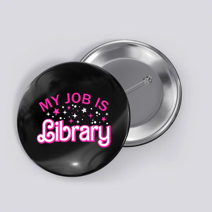 My Job Is A Library Retro Pink Style Reading Books Librarian Button