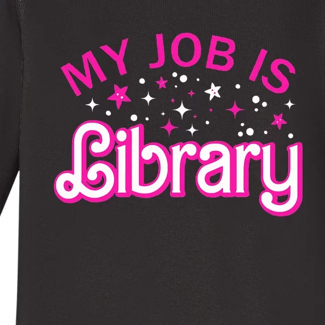 My Job Is A Library Retro Style Reading Books Librarian Baby Long Sleeve Bodysuit