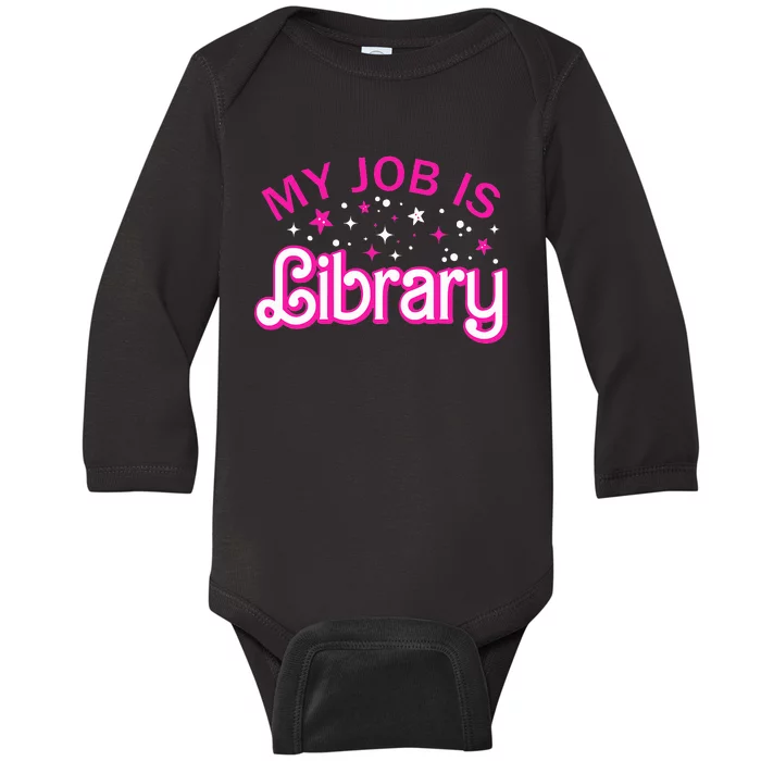 My Job Is A Library Retro Style Reading Books Librarian Baby Long Sleeve Bodysuit