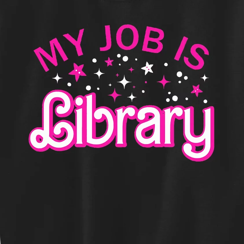 My Job Is A Library Retro Style Reading Books Librarian Kids Sweatshirt