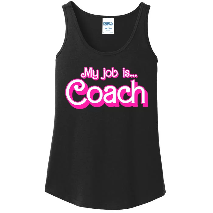 My Job Is Coach Pink Retro Funny Coach Mom Wo Girl Ladies Essential Tank