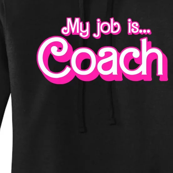 My Job Is Coach Pink Retro Funny Coach Mom Wo Girl Women's Pullover Hoodie