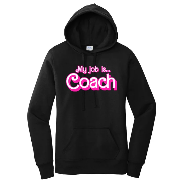 My Job Is Coach Pink Retro Funny Coach Mom Wo Girl Women's Pullover Hoodie