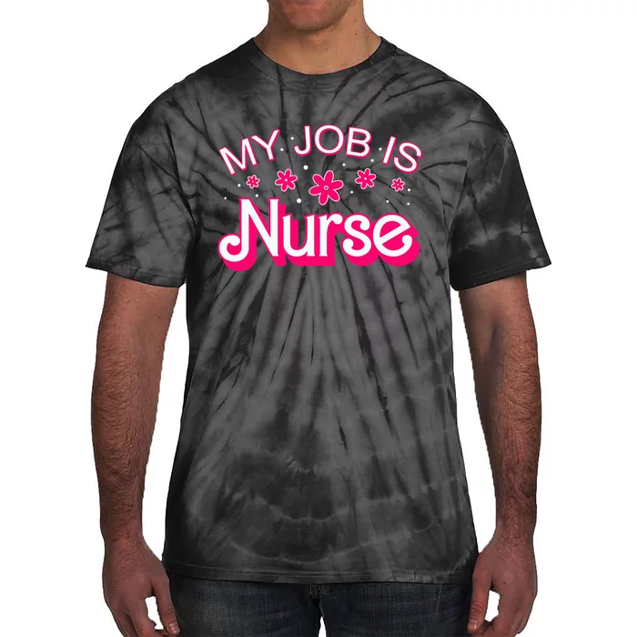 My Job Is Nurse Pink Retro RN Nursing School Lpn Lvn Tie-Dye T-Shirt