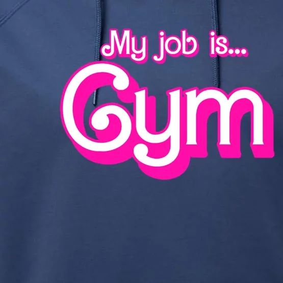 My Job Is Gym Pink Retro Funny Gymer Gymnastics Performance Fleece Hoodie