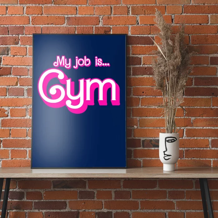 My Job Is Gym Pink Retro Funny Gymer Gymnastics Poster